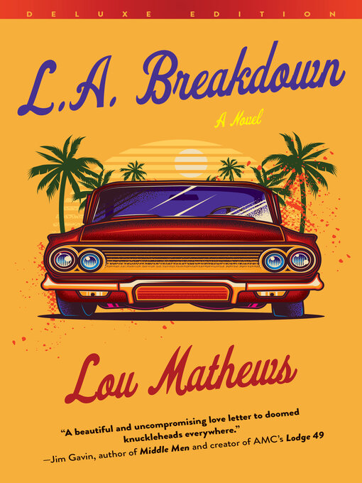 Title details for L.A. Breakdown (Deluxe Edition) by Lou Mathews - Available